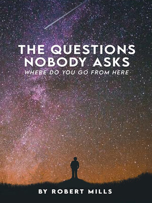 cover image of The Questions Nobody Asks